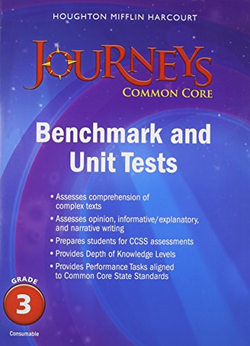 Journeys Benchmark Tests and Unit Tests Consumable Grade 3