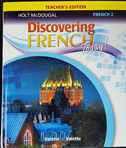 Holt McDougal Discovering French Today Teacher Edition Level 2 2013