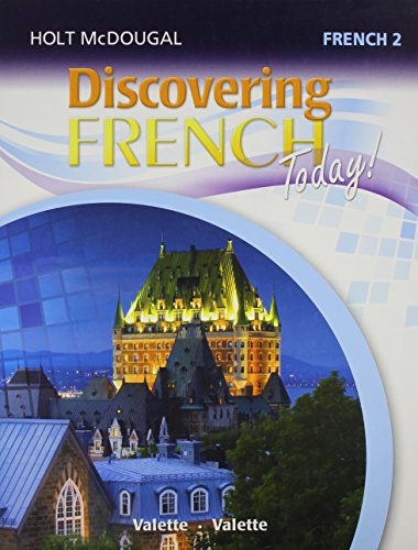 Holt McDougal Discovering French Today Student Edition Level 2 2013