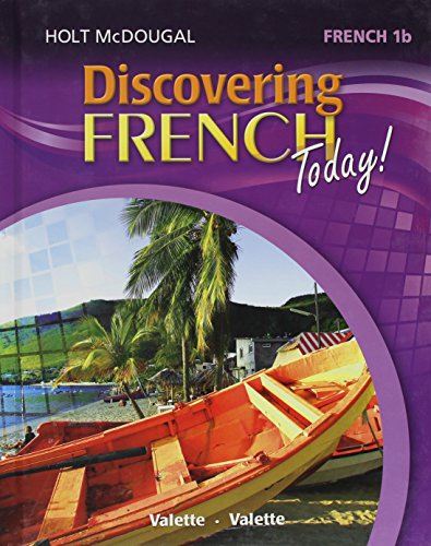 Holt McDougal Discovering French Today Student Edition Level 1B 2013