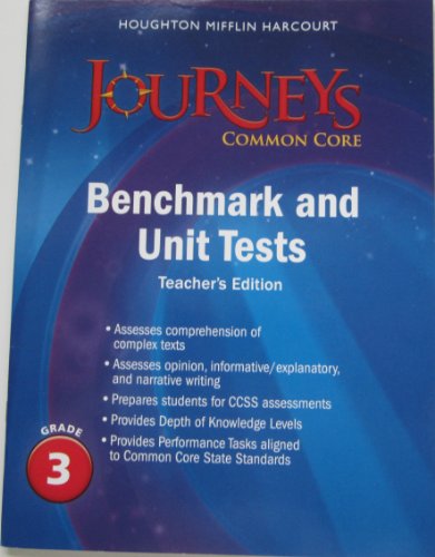 Journeys Benchmark and Unit Tests Teacher's Edition Grade 3