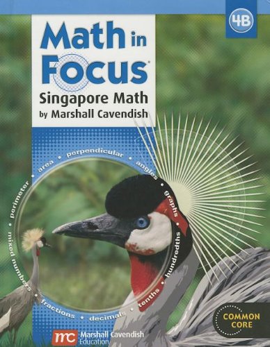Math in Focus: Singapore Math: Student Edition, Book B Grade 4 2013 [Hardcover] GREAT SOURCE