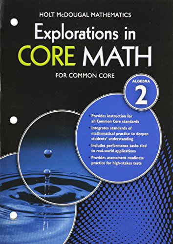 Explorations in Core Math: Common Core Student Edition (Softcover) Algebra 2 [Paperback] HOLT MCDOUGAL