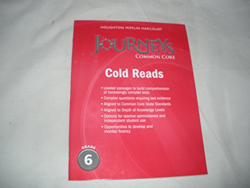 Houghton Mifflin Harcourt Journeys Cold Reads Grade 6
