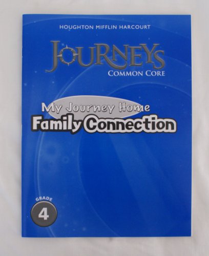 Houghton Mifflin Harcourt Journeys Family Connection Book Grade 4 My Journey Home