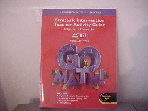 Go Math! Strategic Intervention and RTI Activity Guide w/o Annos Grade 6