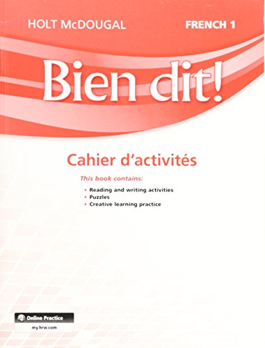 Bien dit! Cahier dâ€™activitÃ©s Student Edition Levels 1A/1B/1