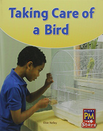 Rigby PM Stars Individual Student Edition Green (Levels 12-14) Looking After a Bird