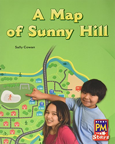 Rigby PM Stars Individual Student Edition Green (Levels 12-14) A Map of Sunny Hill
