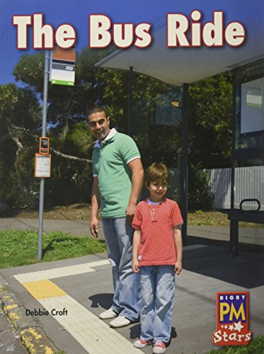 Rigby PM Stars Individual Student Edition Red (Levels 3-5) The Bus Ride