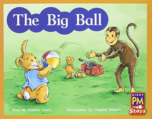 Rigby PM Stars Individual Student Edition Red (Levels 3-5) The Big Ball