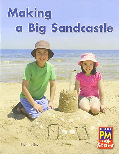 Rigby PM Stars Individual Student Edition Red (Levels 3-5) Making a Big Sandcastle