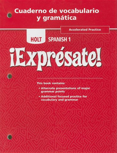 Holt Spanish 1 !Expresate!, Accelerated Practice [Loose Leaf] HOLT, RINEHART AND WINSTON