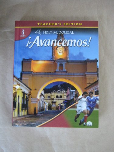 Holt McDougal Avancemos! Cuarto, Level 4, Teacher's Edition [Paperback] Ana C. Jarvis