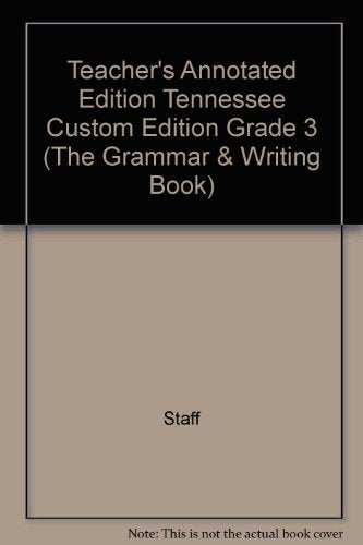 Teacher's Annotated Edition Tennessee Custom Edition Grade 3 [Paperback] Staff