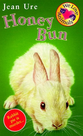 Honey Bun (We Love Animals) [Paperback] Scholastic Hippo
