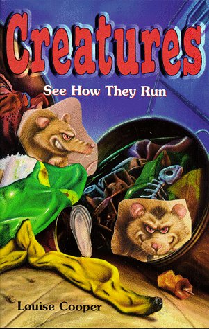 See How They Run (Creatures) [Paperback] Louise Cooper