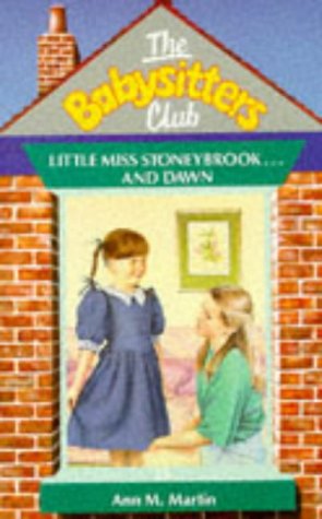 Baby-Sitters Club #15: LITTLE MISS STONEYBROOK AND DAWN [Paperback] Ann M. Martin
