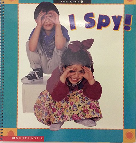 I Spy: Information Is All Around Us. Teacher's Sourcebook. Grade K, Unit 5. [Spiral-bound] Literary Place