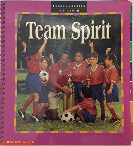 Team Spirit (Welcome to Literacy Place, Grade 1, Unit 3) Teacher's Sourcebook [Spiral-bound] Scholastic