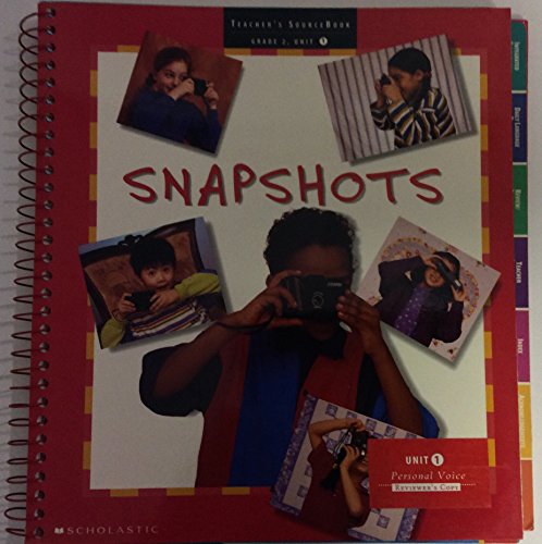 Snapshots (Teacher's SourceBook, Grade 2, Unit 1) [Spiral-bound] Literacy Place Authors