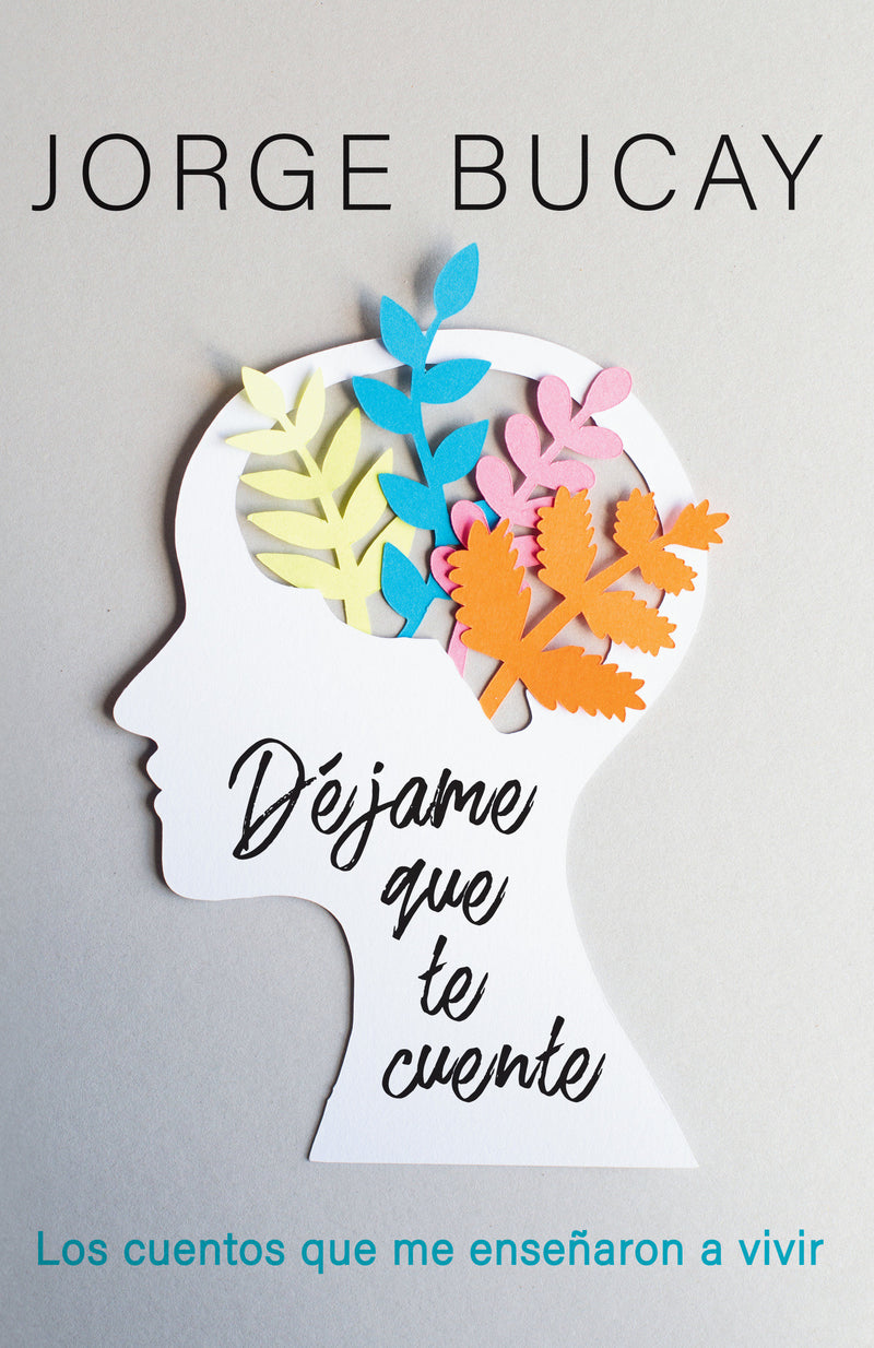 Déjame que te cuente / Let Me Tell You