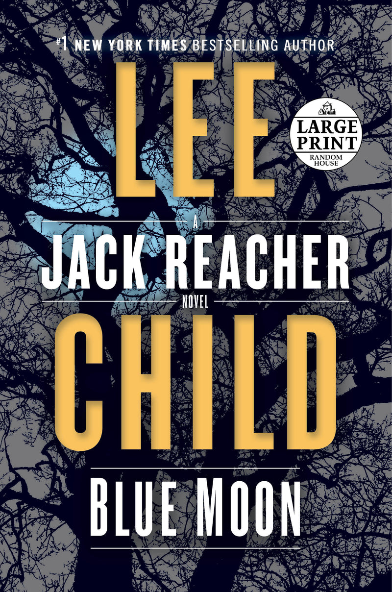 Blue Moon: A Jack Reacher Novel