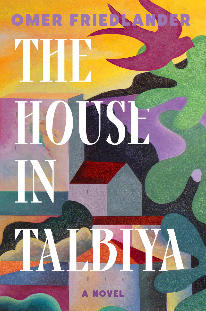The House in Talbiya: A Novel