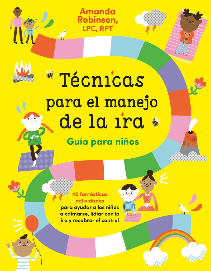 Técnicas para el manejo de la ira: Guía para niños / Anger Management Skills  Workbook for Kids