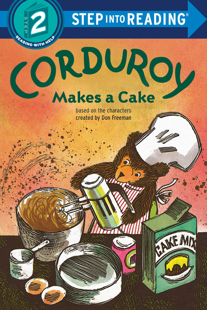 Corduroy Makes a Cake | Corduroy