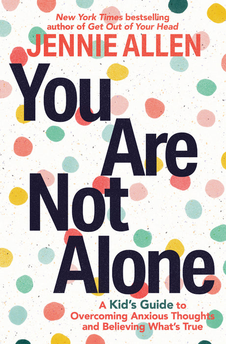 You Are Not Alone