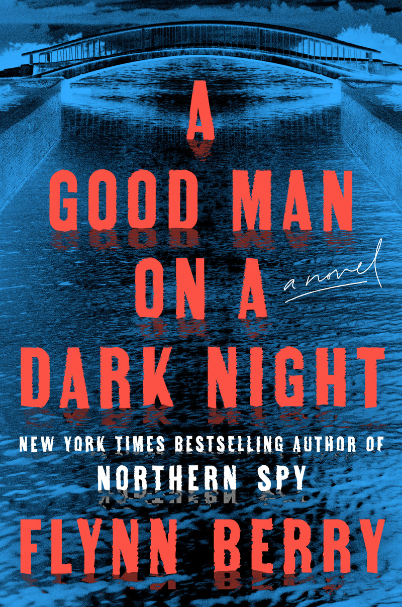 A Good Man on a Dark Night: A Novel