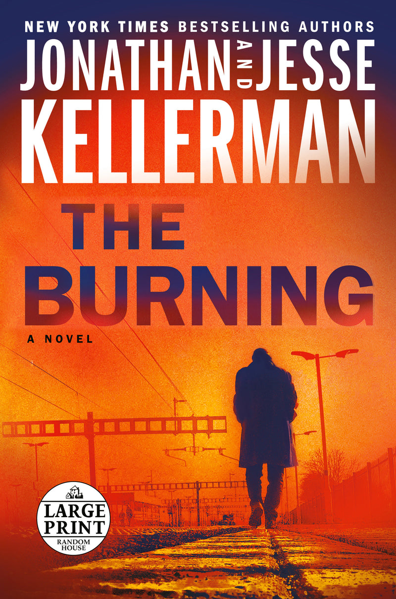 The Burning: A Novel