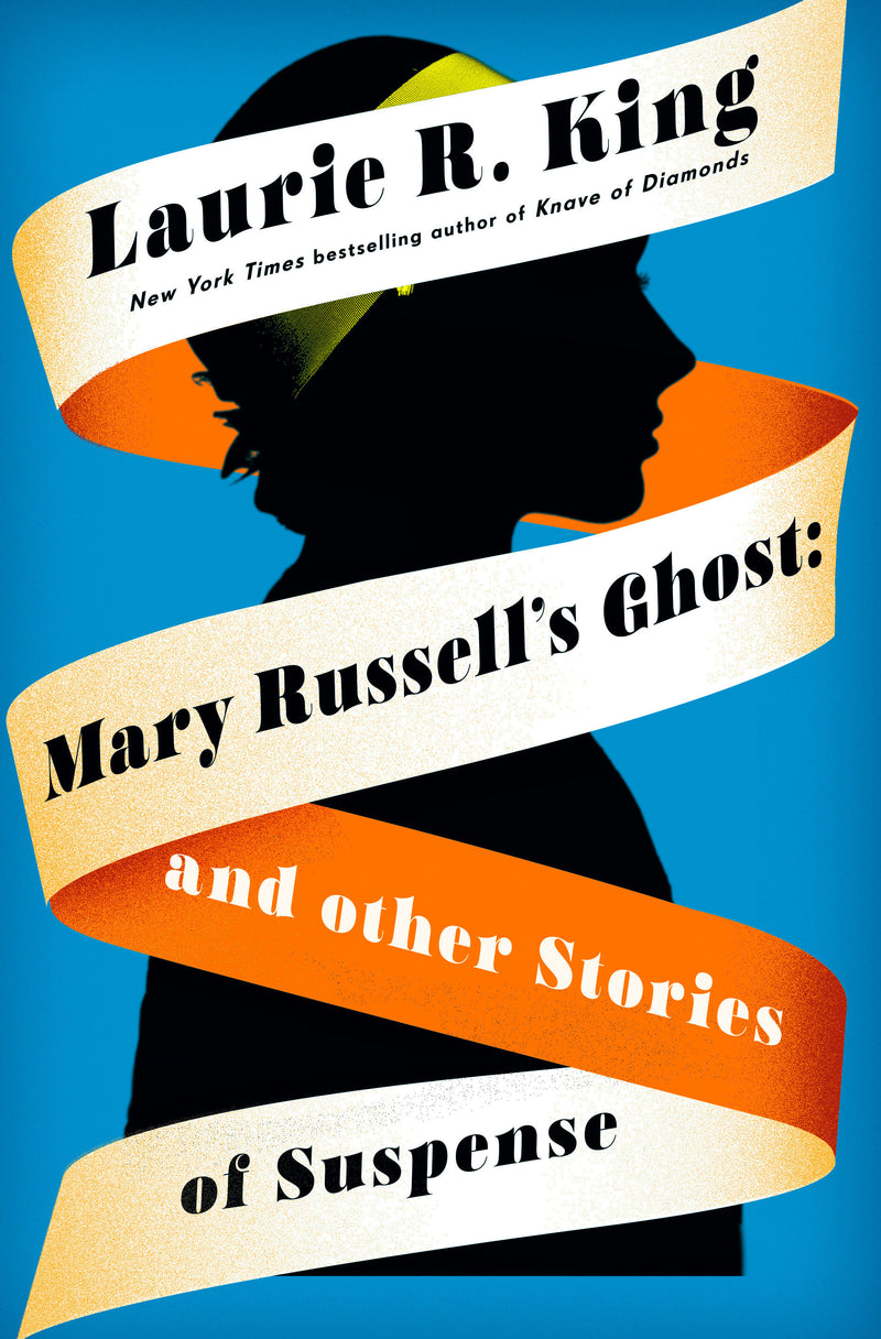 Mary Russell's Ghost: And Other Stories of Suspense