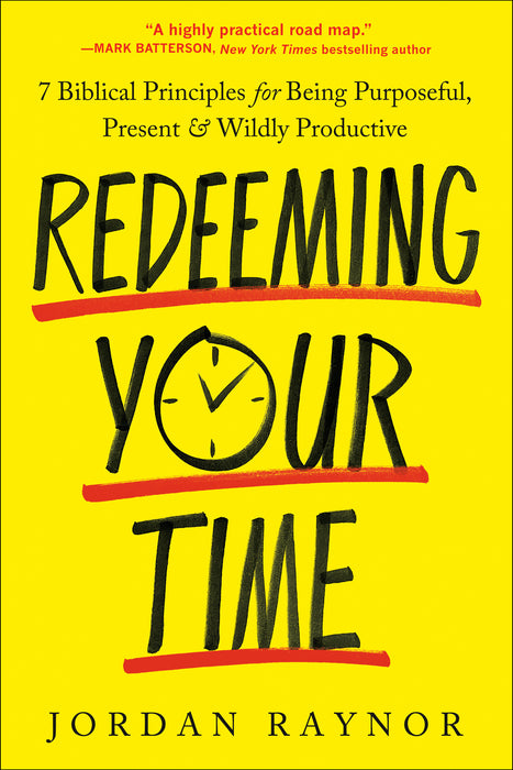 Redeeming Your Time