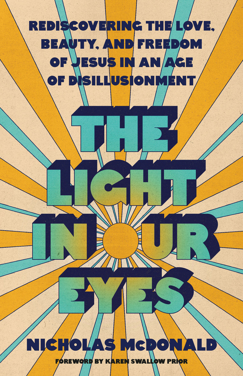 The Light in Our Eyes