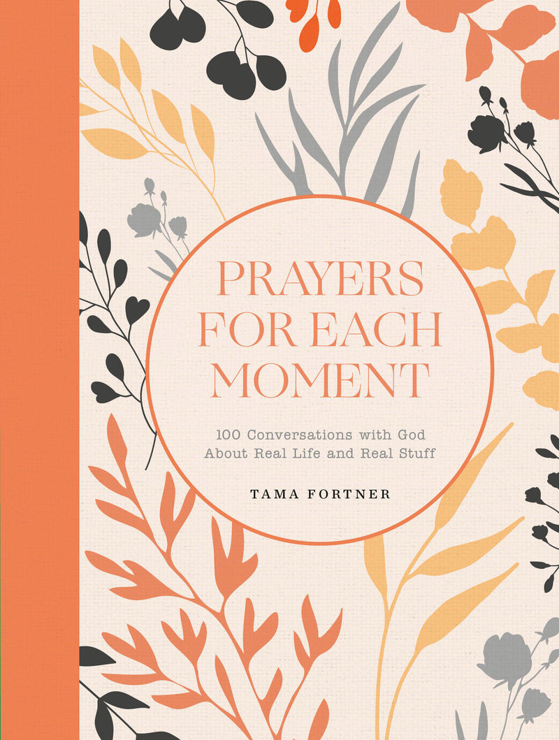Prayers for Each Moment