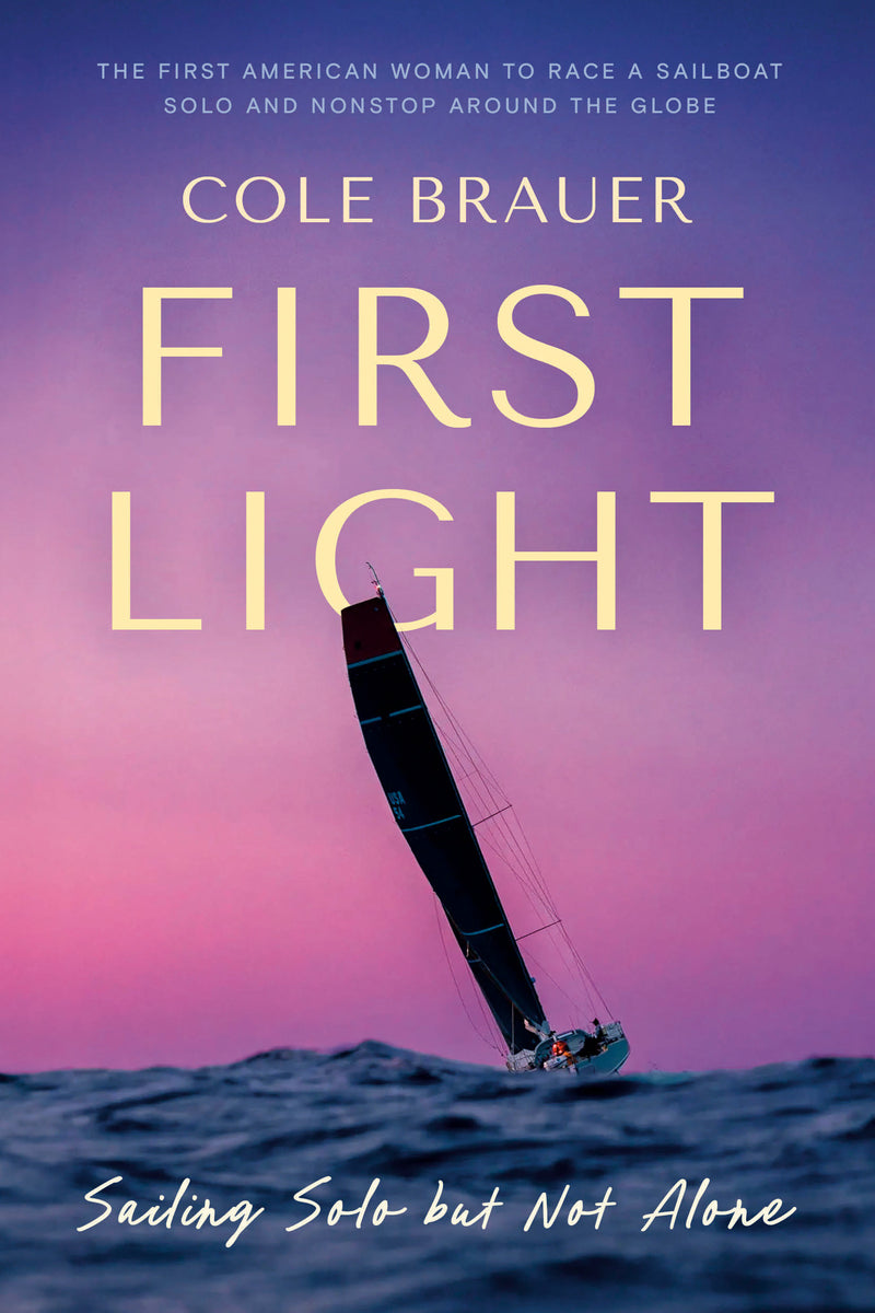 First Light: Sailing Solo but Not Alone