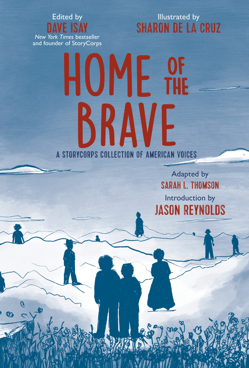 Home of the Brave: A StoryCorps Collection of American Voices