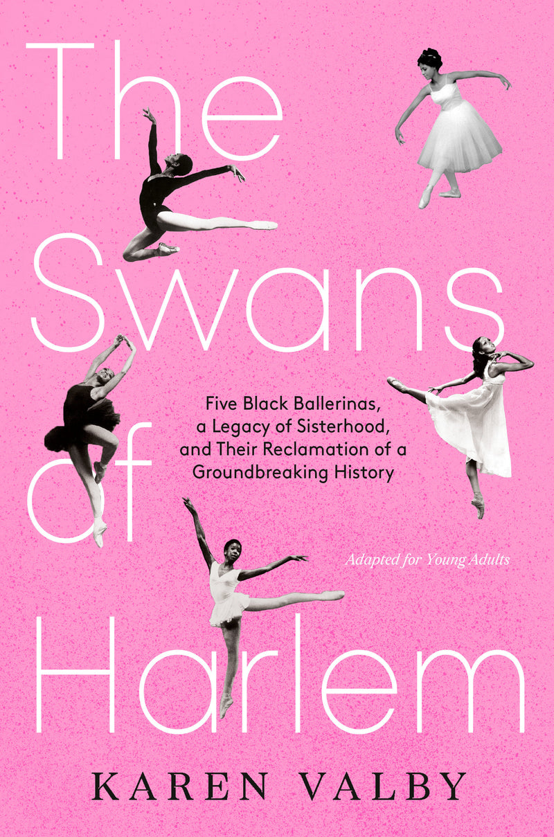 The Swans of Harlem (Adapted for Young Adults)