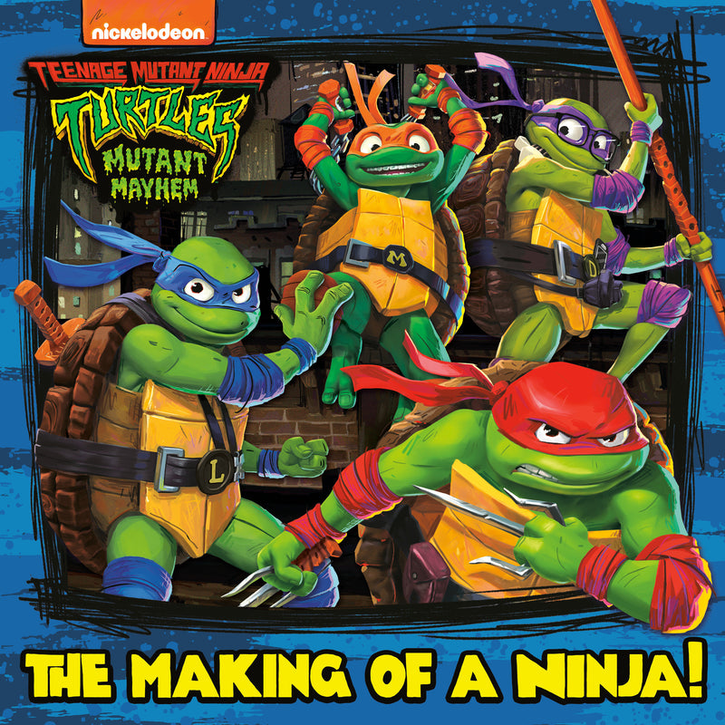 The Making of a Ninja! (Teenage Mutant Ninja Turtles: Mutant Mayhem) | Teenage Mutant Ninja Turtles