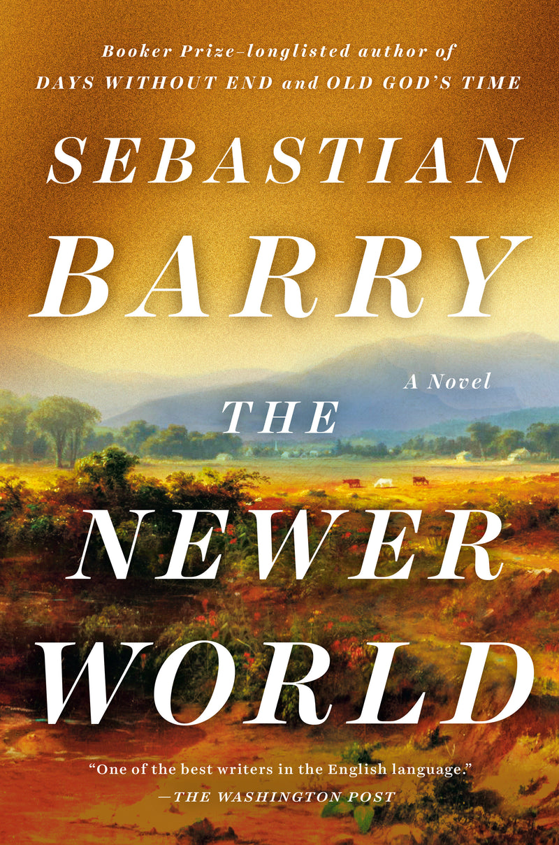 The Newer World: A Novel