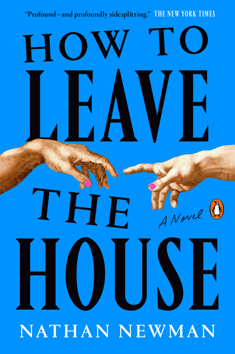 How to Leave the House