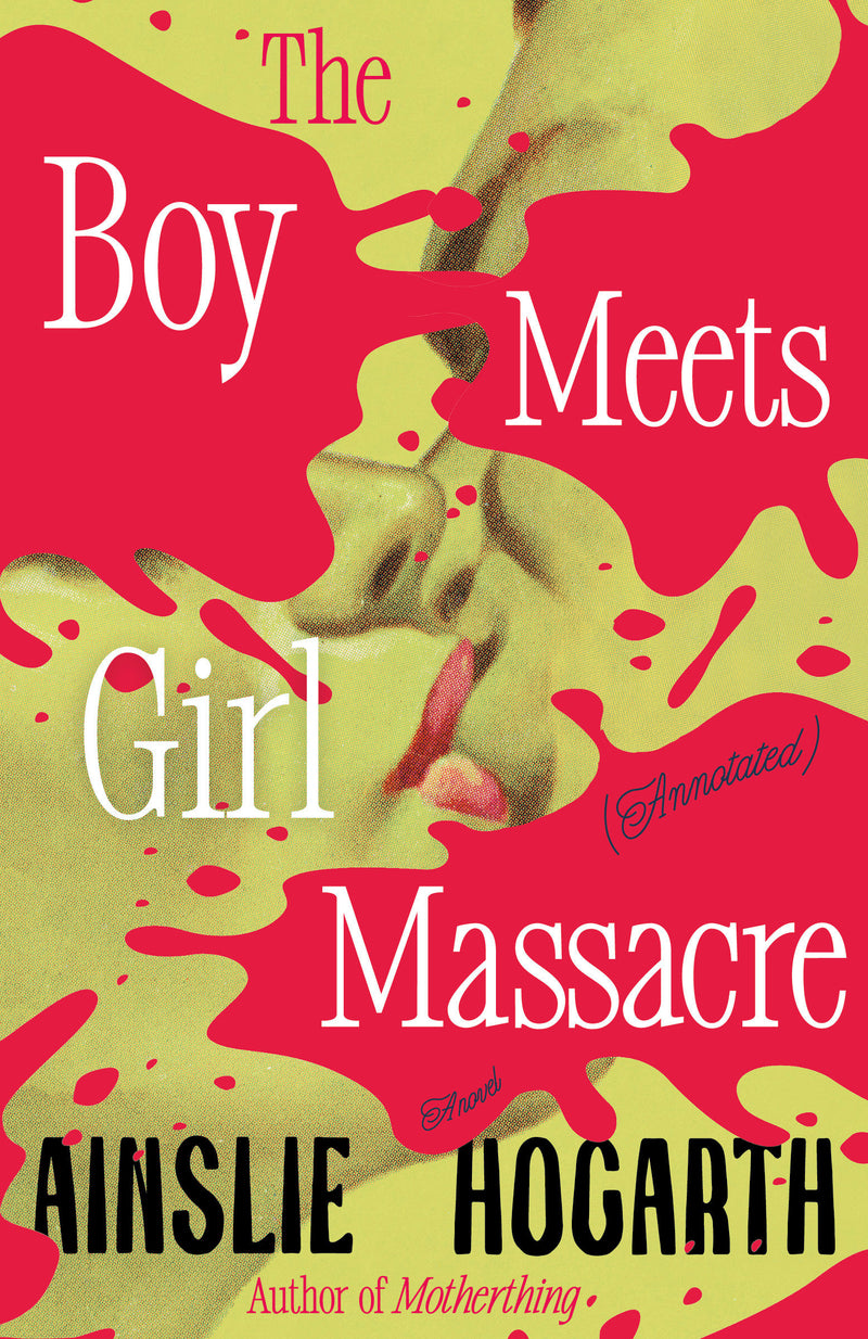 Boy Meets Girl Massacre (Annotated): A Novel
