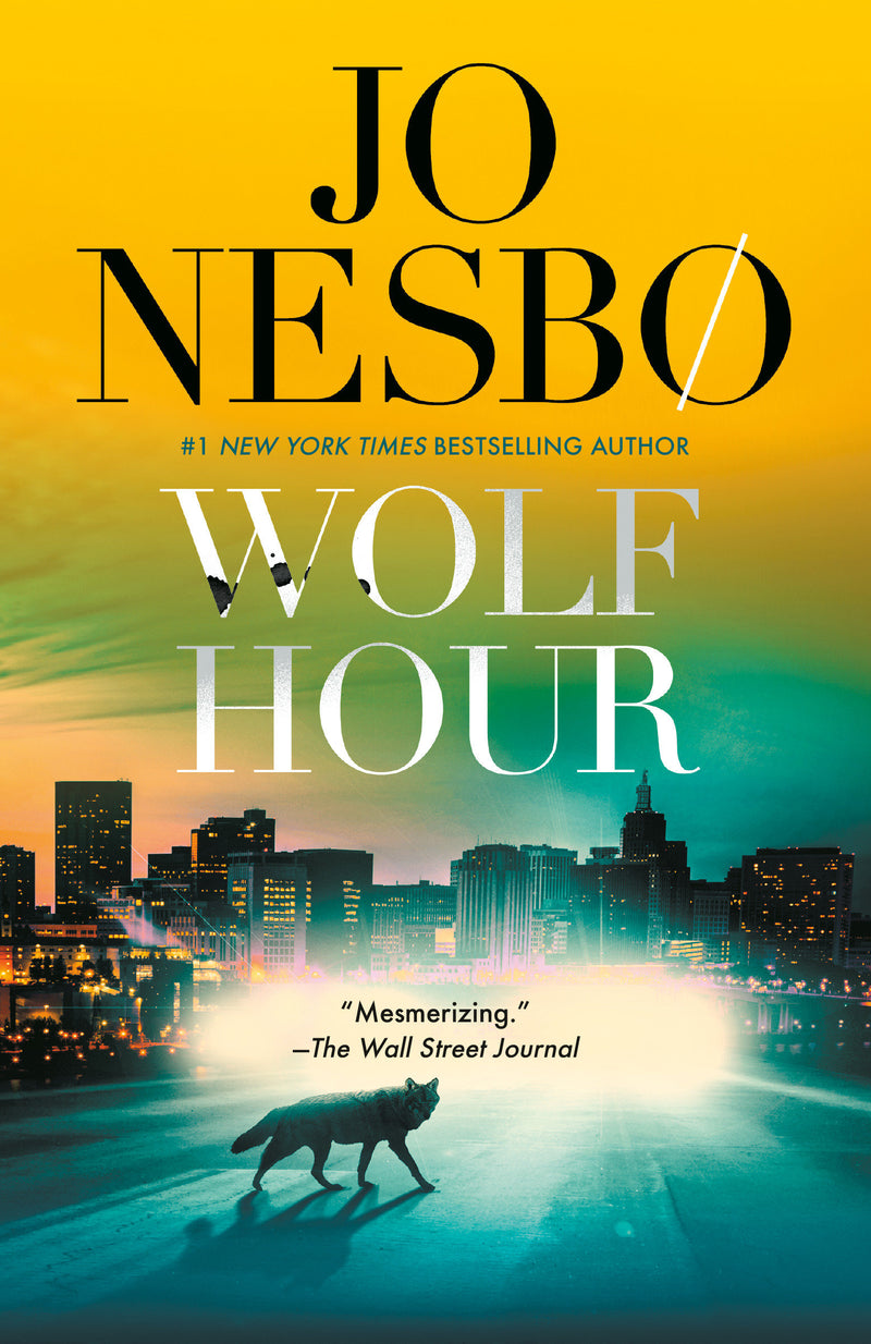 Wolf Hour: A Novel