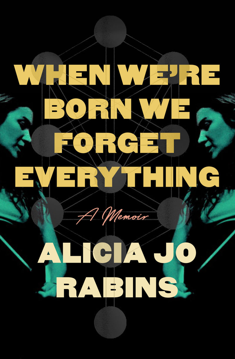 When We're Born We Forget Everything
