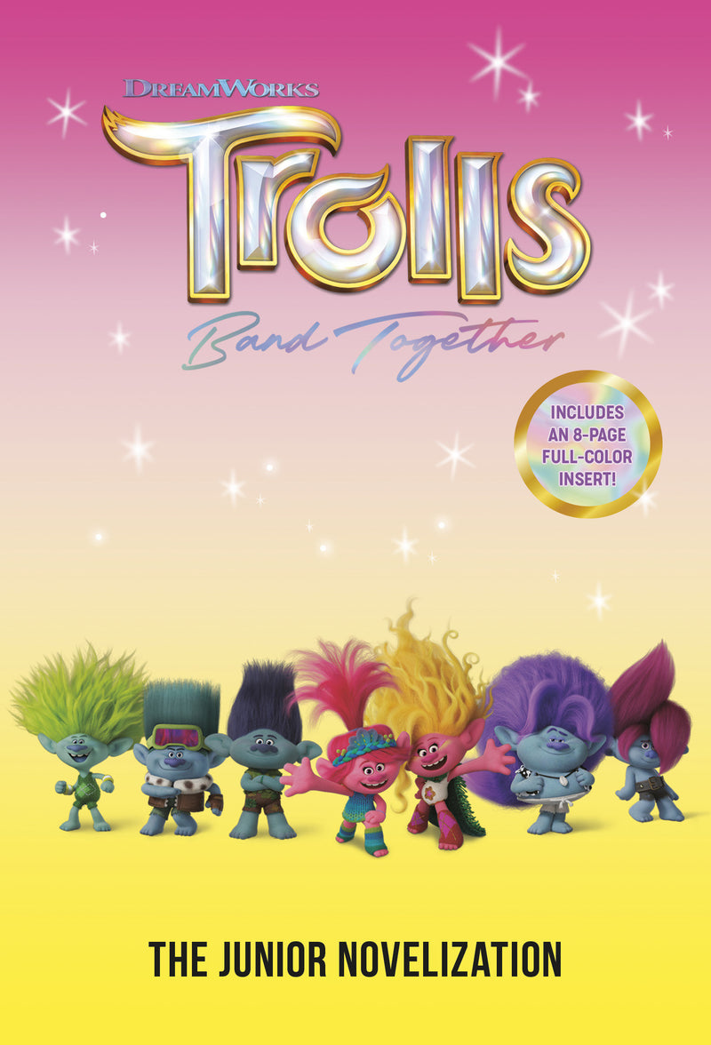 Trolls Band Together: The Junior Novelization (DreamWorks Trolls) | Trolls
