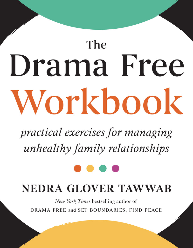 The Drama Free Workbook