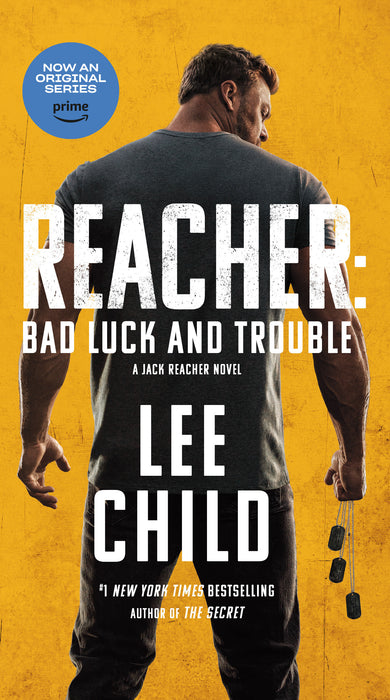 Bad Luck and Trouble (a Jack Reacher novel)