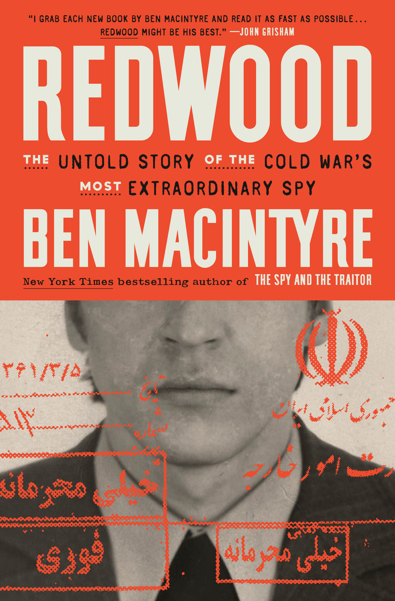 Redwood: The Untold Story of the Cold War's Most Extraordinary Spy